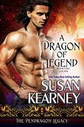A Dragon of Legend: Lucan (Pendragon Legacy #1) by Susan Kearney