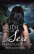 Bride From The Sea by Frances Housden