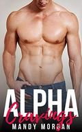 Alpha Cravings by Mandy Morgan