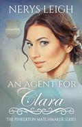An Agent for Clara (The Pinkerton Matchmaker #22) by Nerys Leigh