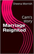 Marriage Reignited: Cam's story (Unexpected Marriage #3) by Sheena Morrish