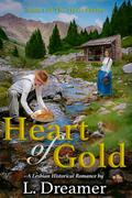 Heart of Gold by L. Dreamer