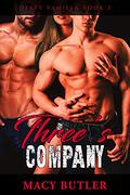 Three's Company (Dirty Vanilla #3) by Macy Butler