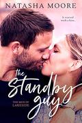The Standby Guy (The Men of Lakeside #2) by Natasha Moore