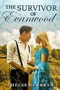 The Survivor of Evanwood by Chelsea Curran