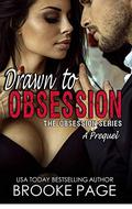 Drawn to Obsession: A Prequel to The Obsession Series (Obsession #0.5) by Brooke Page