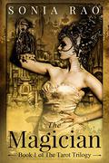 The Magician: A contemporary women's fiction standalone romance by Sonia Rao