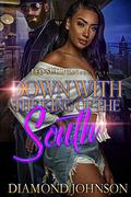 Down With the King of the South by Diamond D. Johnson