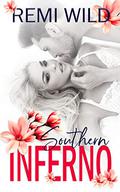Southern Inferno by Remi Wild