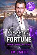 Fame and Fortune (All Cocks #2) by T.M. Smith