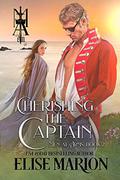 Cherishing the Captain (Men at Arms #2) by Elise Marion