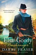 Elsa Goody, Bushranger by Darry Fraser
