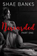 Discarded by Shae Banks