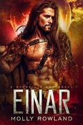 Einar (Claimed By The Alien Viking #1) by Molly Rowland