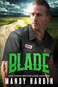 Blade (Bang Shift #3) by Mandy Harbin
