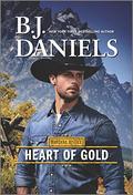 Heart of Gold: A Novel by B.J. Daniels