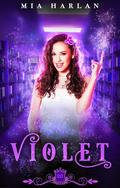 Violet by Mia Harlan