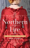 Northern Fire (Torn Asunder #2) by Tara Cowan