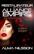 Restaurateur in the Alliance Empire (Renascence Alliance #6) by Alma Nilsson
