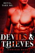 Devils & Thieves (Devils & Thieves #1) by Jennifer Rush