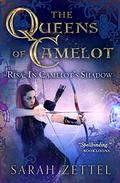 Risa: In Camelot's Shadow (The Queens of Camelot #1) by Sarah Zettel