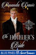 The Hotelier's Bride (The Balfour Hotel #2) by Amanda Davis