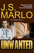Unwanted (Duty Bound #4) by J.S. Marlo