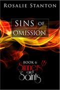 Sins of Omission: A Sacrilegious Paranormal Romance (Sinners and Saints #6) by Rosalie Stanton