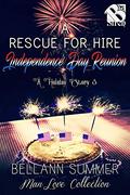 A Rescue for Hire Independence Day Reunion [A Holiday Story 3] (Siren Publishing The Bellann Summer ManLove Collection) (A Holiday Story #3) by Bellann Summer