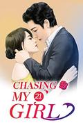 Chasing My Girl 21: There Will Be Time (Chasing My Girl Series) (Chasing My Girl #20) by Lan Ke Ke