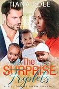 The Surprise Triplets: A BWWM Billionaire Romance by Tiana Cole