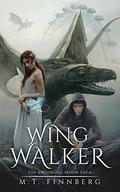 Wing Walker (Swooning Moon #1) by M.T. Finnberg