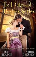 The Dukes and Desires Series by M.C. Beaton