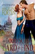 A Good Scot is Hard to Find (Something About a Highlander #2) by Angeline Fortin