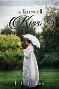 A Farewell Kiss: A Lockhart Sweet Regency Romance (Lockhart #4) by L.G. Rollins