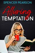 Alluring Temptation (Temptation #2) by Spencer Pearson