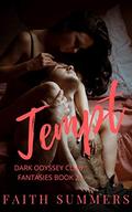 Tempt: A Dark Billionaire Romance by Faith Summers, Khardine Gray
