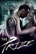 The Prize:  An Enemies-to-Lovers Romance (Diamond Lake Romance #3) by K.L. Middleton