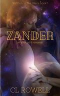 Zander: An Alien Sci-Fi Romance (Written in the Stars #1) by C. L. Rowell
