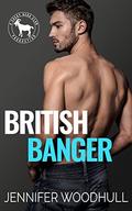 British Banger: A Hero Club Novel by Jennifer Woodhull