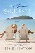 The Summer Sand Pact: Women's Fiction with Heart (Five Island Cove #2) by Jessie Newton