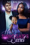 The Surrogate’s Secret:  A BWWM Romance by Nia Wilson