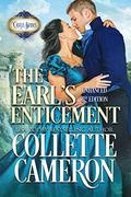 The Earl’s Enticement: 2nd Edition: A Scottish Regency Historical Romance by Collette Cameron