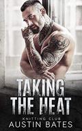 Taking The Heat by Austin Bates
