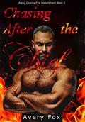 Chasing After the Chief: An Instalove, OMYW, BBW Firefighter Romance (Alpha County Fire Department #2) by Avery Fox