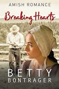 Breaking Hearts by Betty Bontrager