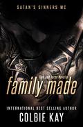 Family Made Tink and Jorga (Novella 10.5) (Satan's Sinners MC) by Colbie Kay