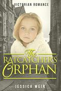The Rat Catcher's Orphan by Jessica Weir