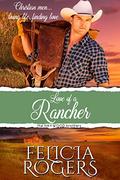 Love of a Rancher (Haywood Brothers #3) by Felicia Rogers