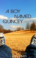 A Boy Named Quincey (The Matchmaker #5) by J. Leigh James